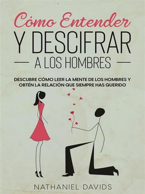 cover image of Cómo Entender y Descifrar a los Hombres